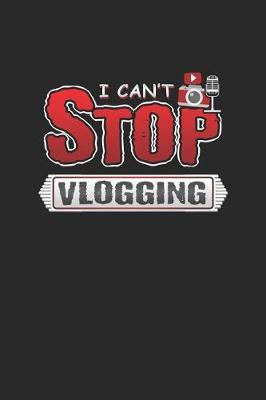 Book cover for I Can't Stop Vlogging