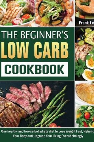 Cover of The Beginner's Low Carb Cookbook