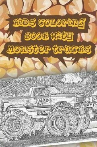 Cover of Kids Coloring Book with Monster Trucks