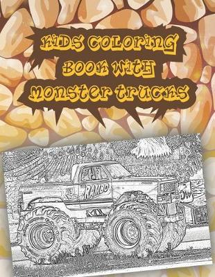 Cover of Kids Coloring Book with Monster Trucks