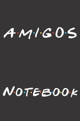 Book cover for Amigos Notebook