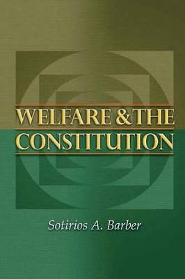 Cover of Welfare and the Constitution