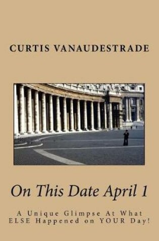 Cover of On This Date April 1