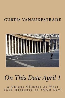 Book cover for On This Date April 1