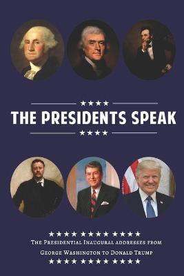 Book cover for The Presidents Speak