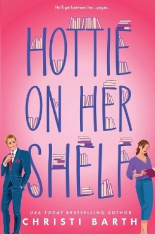 Cover of Hottie on Her Shelf