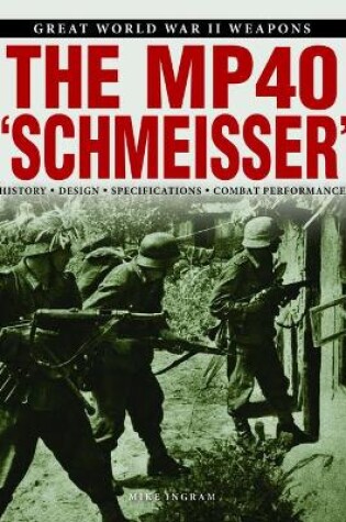 Cover of The MP 40 "Schmeisser"