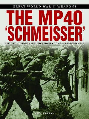 Book cover for The MP 40 "Schmeisser"