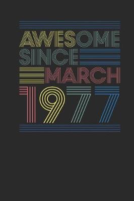 Book cover for Awesome Since March 1977