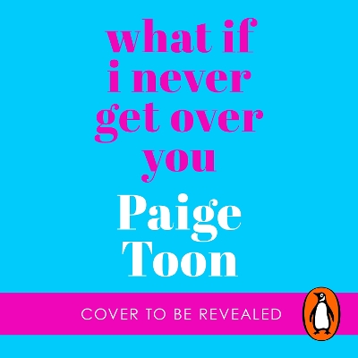 Book cover for What If I Never Get Over You