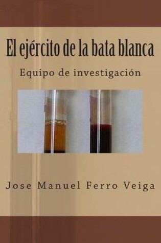 Cover of El Ejercito de La Bata Blanca