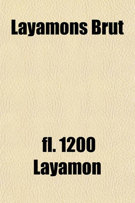 Book cover for Layamons Brut
