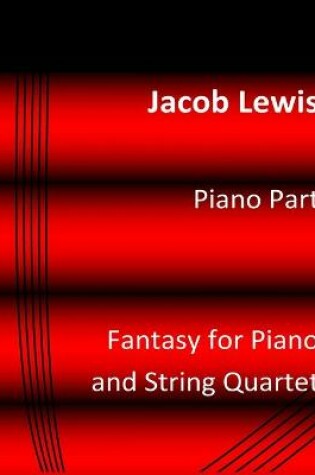 Cover of Fantasy for Piano and String Quartet