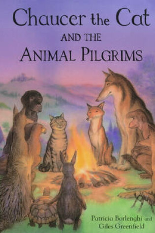 Cover of Chaucer the Cat and the Animal Pilgrims