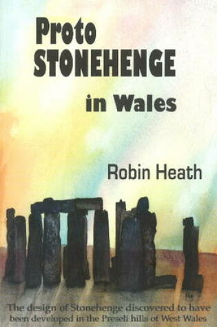 Cover of Proto Stonehenge in Wales