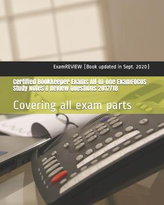 Book cover for Certified Bookkeeper Exams All-in-one ExamFOCUS Study Notes & Review Questions 2017/18