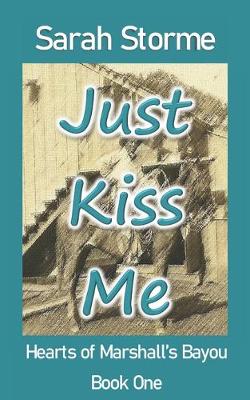 Cover of Just Kiss Me