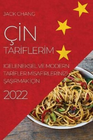 Cover of Çİn Tarİflerİm 2022