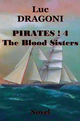 Book cover for Pirates 4.The Blood Sisters