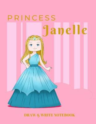 Book cover for Princess Janelle Draw & Write Notebook