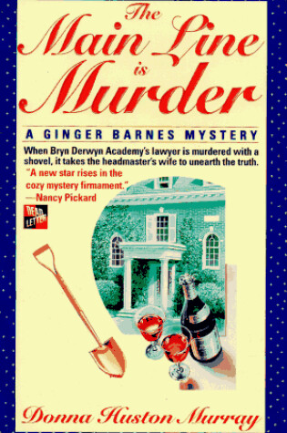 Cover of The Main Line Is Murder