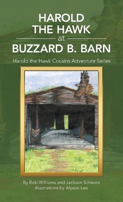 Book cover for Harold the Hawk at Buzzard B. Barn