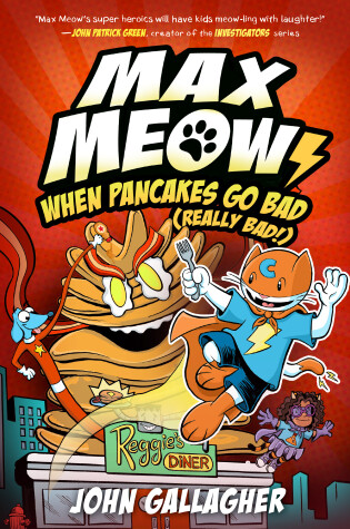 Cover of Max Meow 6: When Pancakes Go Bad (Really Bad!)