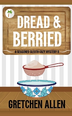 Cover of Dread and Berried