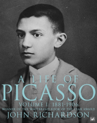 Book cover for A Life of Picasso Volume I