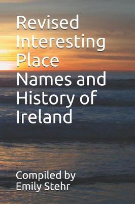 Book cover for Revised Interesting Place Names and History of Ireland