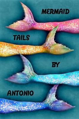 Book cover for Mermaid Tails by Antonio