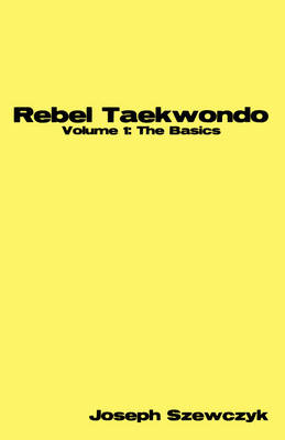 Book cover for Rebel Taekwondo-Volume 1