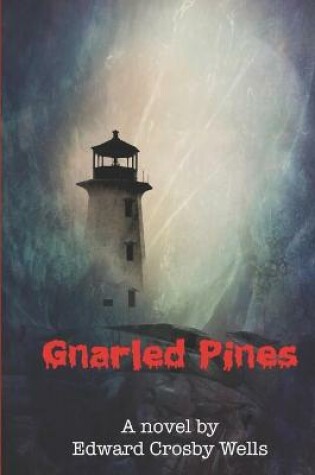 Cover of Gnarled Pines