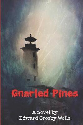 Book cover for Gnarled Pines