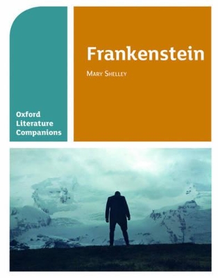 Book cover for Oxford Literature Companions: Frankenstein