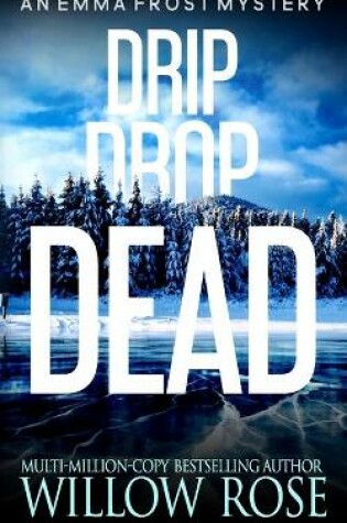 Cover of Drip Drop Dead