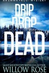 Book cover for Drip Drop Dead