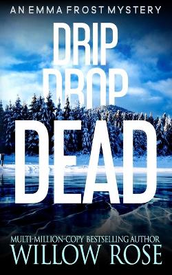 Book cover for Drip Drop Dead