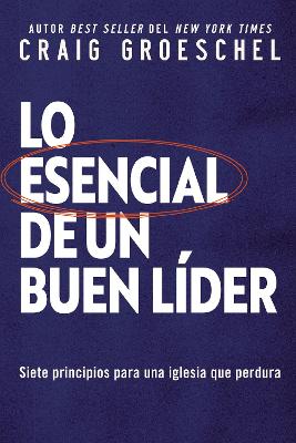 Book cover for Lo Esencial de Un Buen Líder