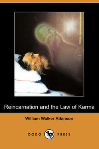 Cover of Reincarnation and the Law of Karma (Dodo Press)