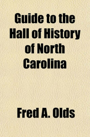 Cover of Guide to the Hall of History of North Carolina