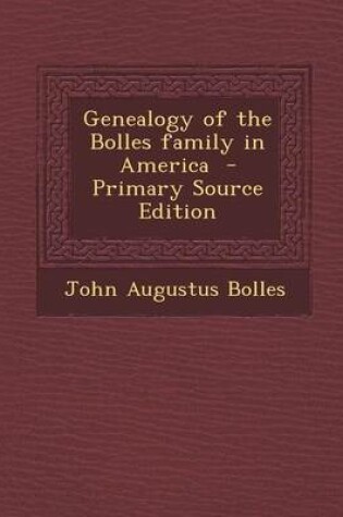 Cover of Genealogy of the Bolles Family in America