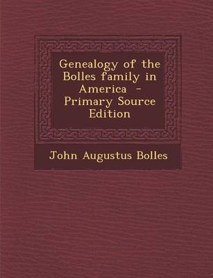 Book cover for Genealogy of the Bolles Family in America