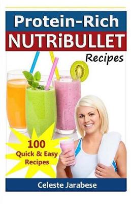 Book cover for Protein-Rich NUTRiBULLET Recipes