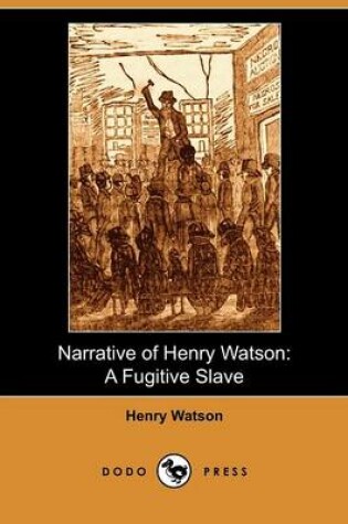 Cover of Narrative of Henry Watson