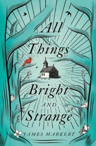 Cover of All Things Bright and Strange