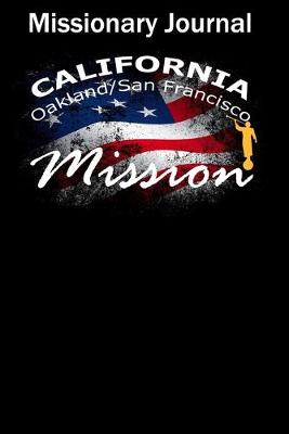 Book cover for Missionary Journal California San Francisco Oakland Mission