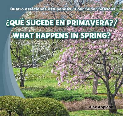Book cover for ¿Qué Sucede En Primavera? / What Happens in Spring?