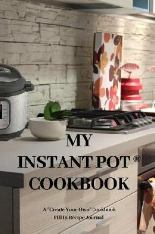 Cover of My Instant Pot