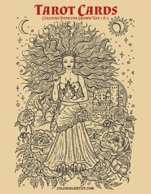 Book cover for Tarot Cards Coloring Book for Grown-Ups 1 & 2